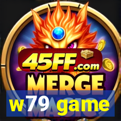 w79 game
